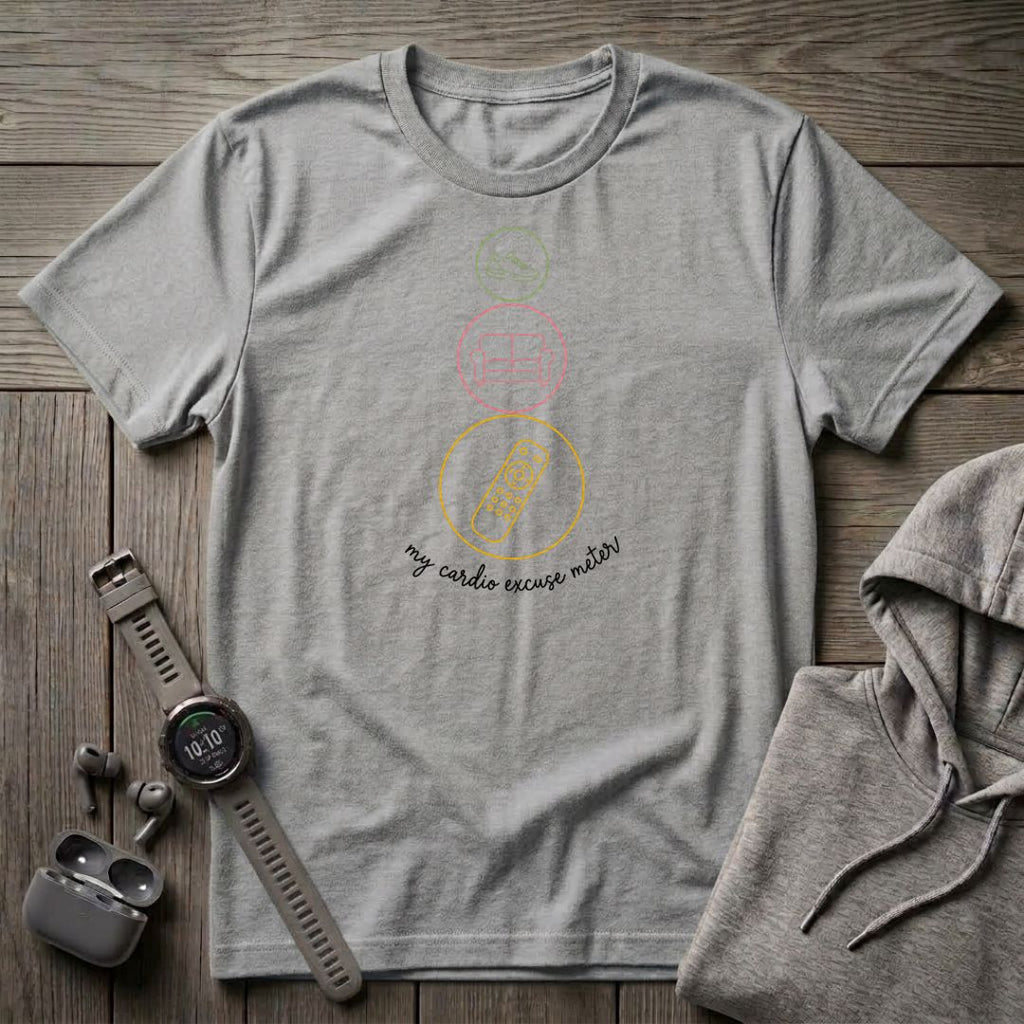 My Cardio Excuse Meter T-Shirt
