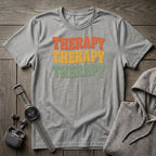 Therapy Therapy Therapy T-Shirt