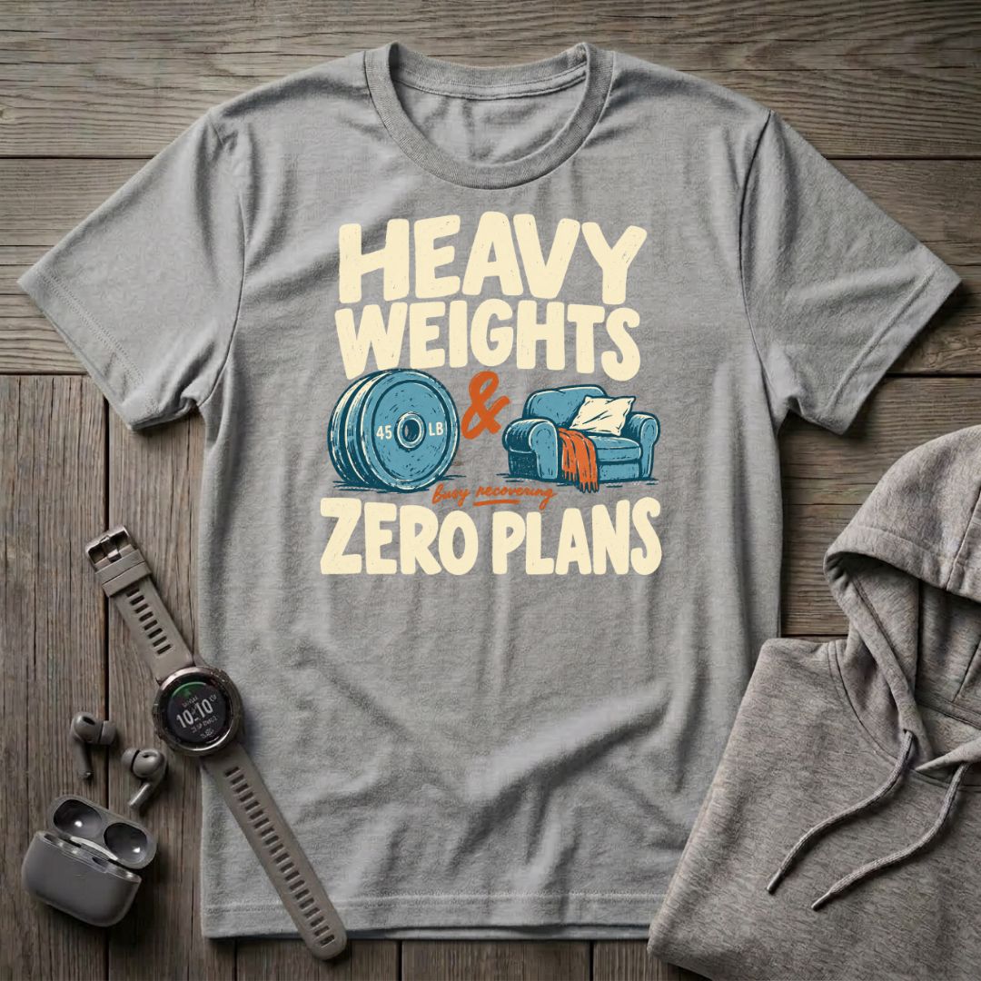 Heavy Weights and Zero Plans T-Shirt