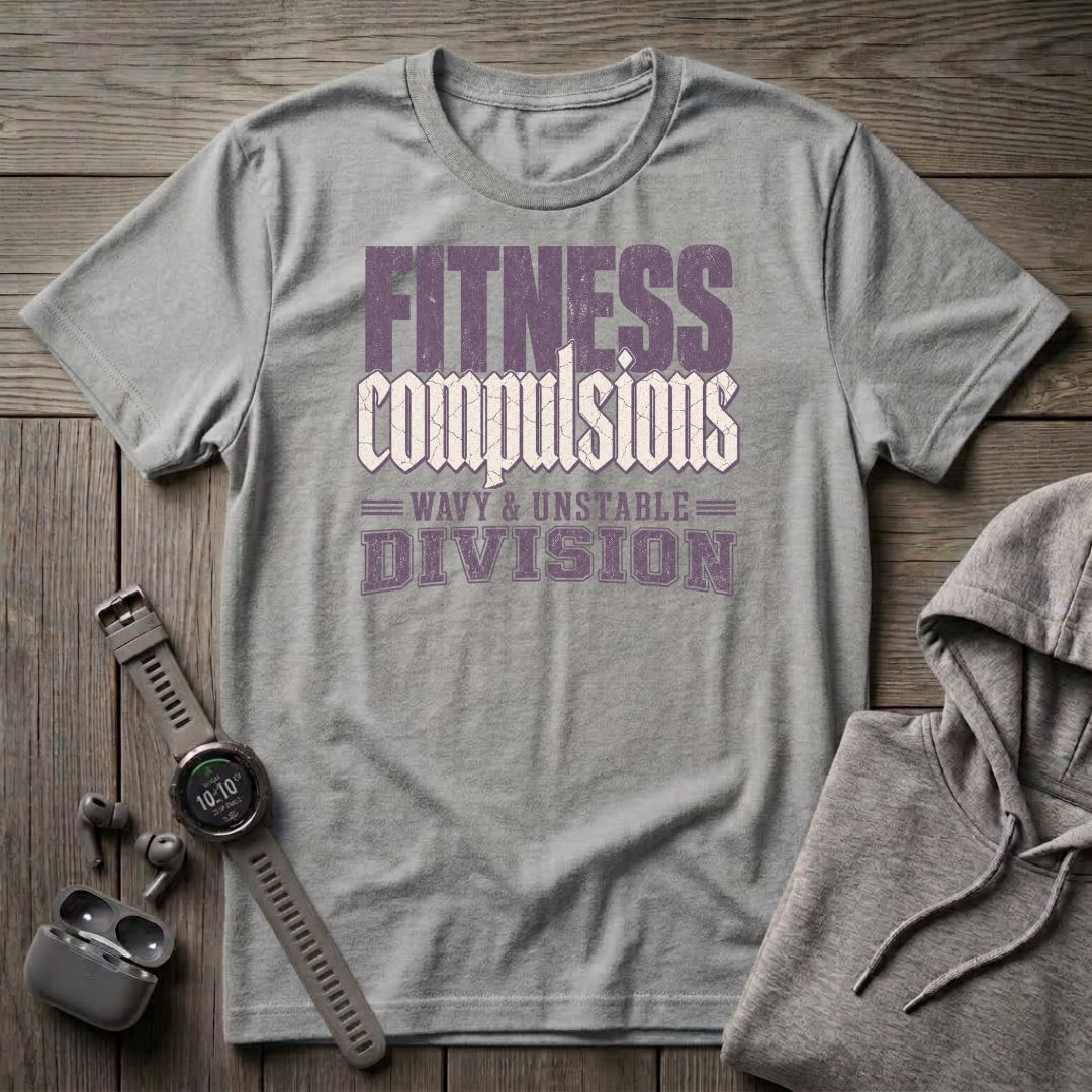 Fitness Compulsions T-Shirt