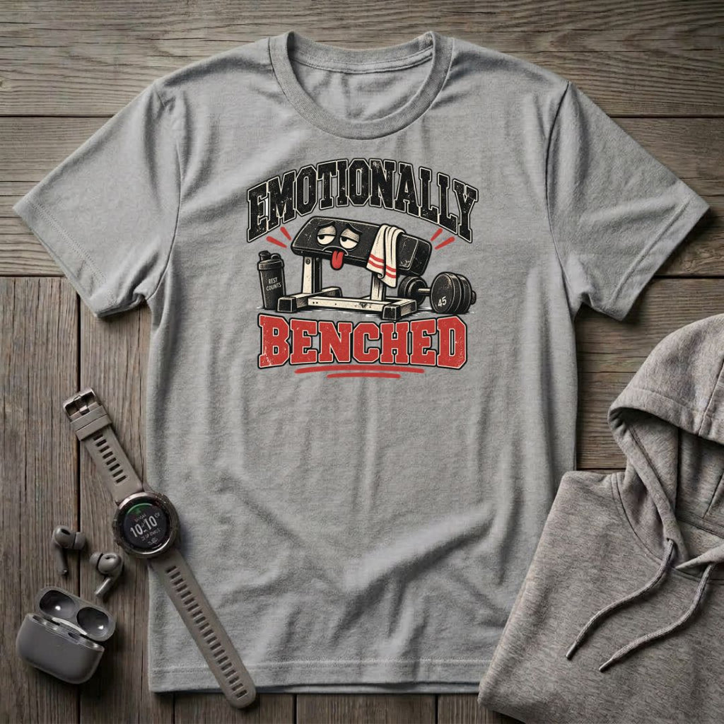 Emotionally Benched T-Shirt