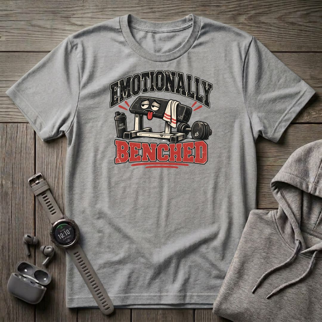 Emotionally Benched T-Shirt