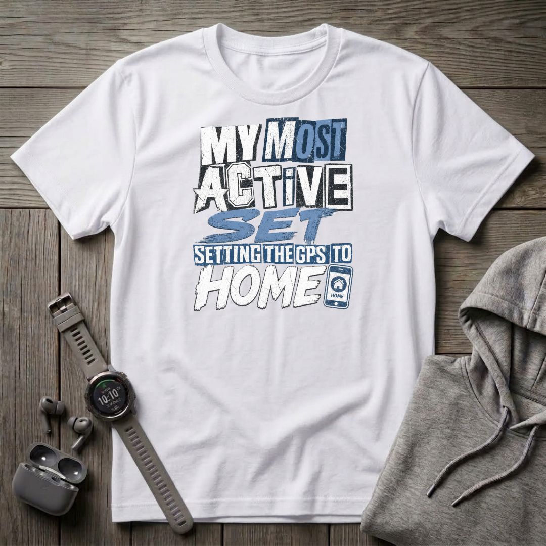 My Most Active Set T-Shirt