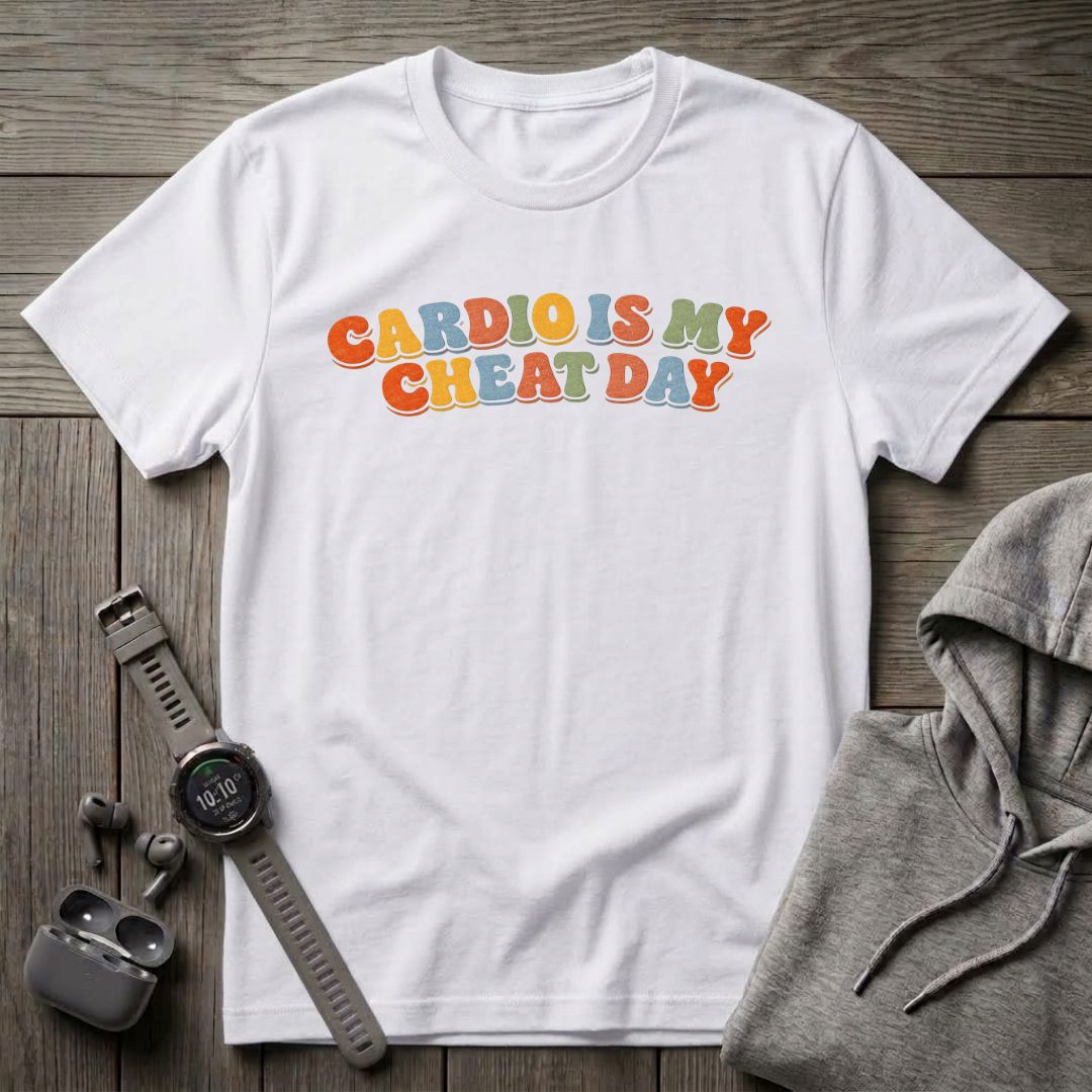 Cardio is My Cheat Day T-Shirt