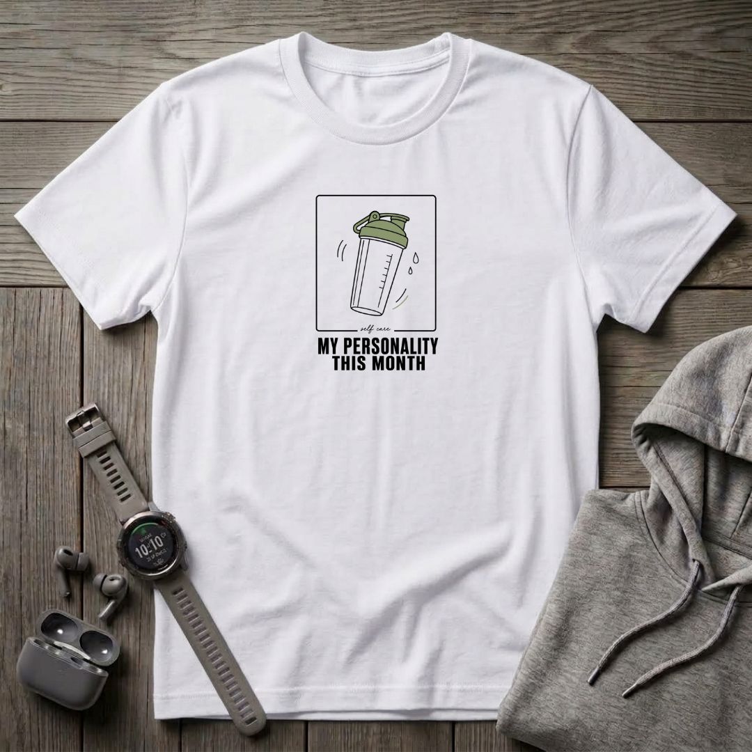 My Personality This Month T-Shirt