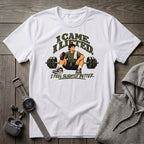 I came. I Lifted... T-Shirt