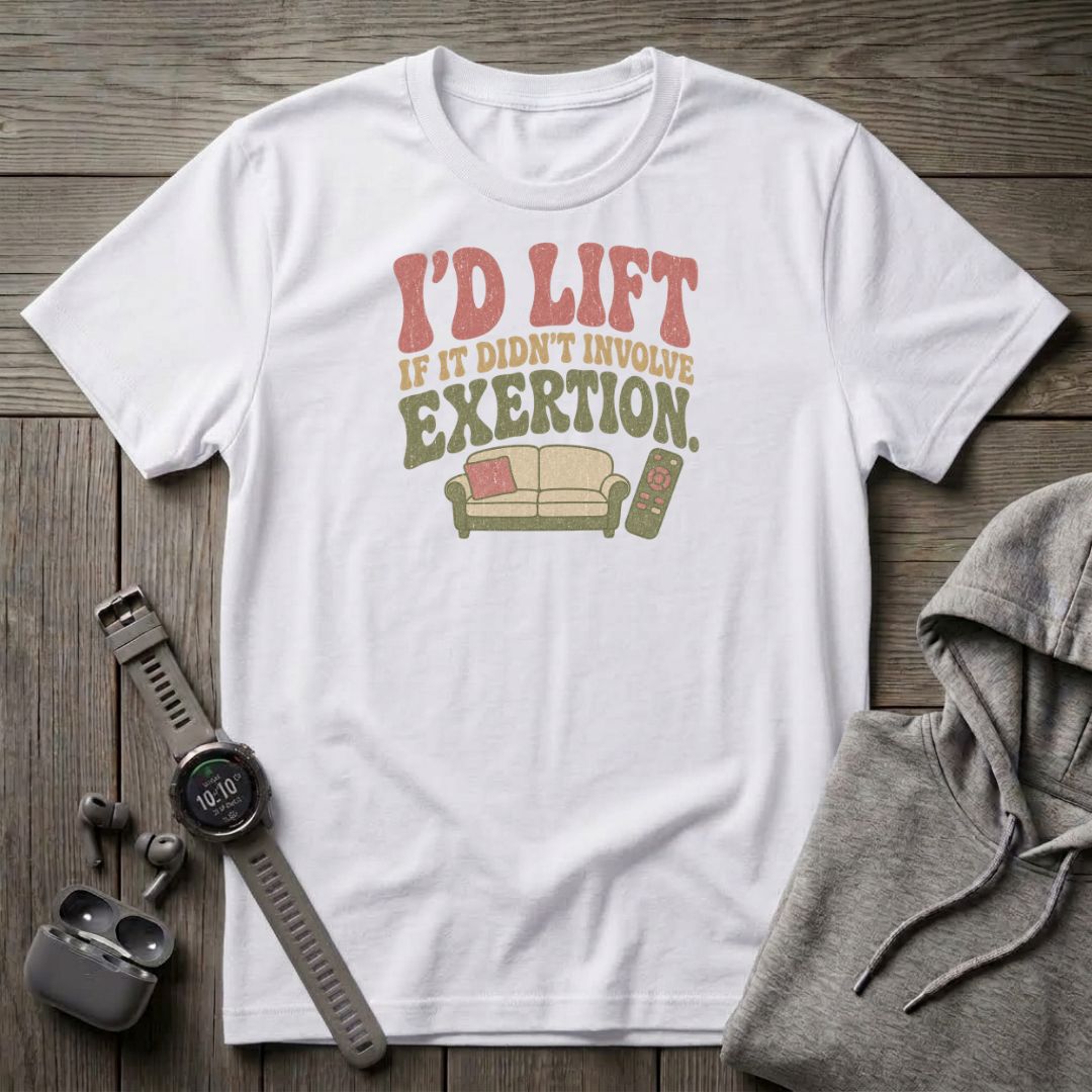 I'd Lift T-Shirt