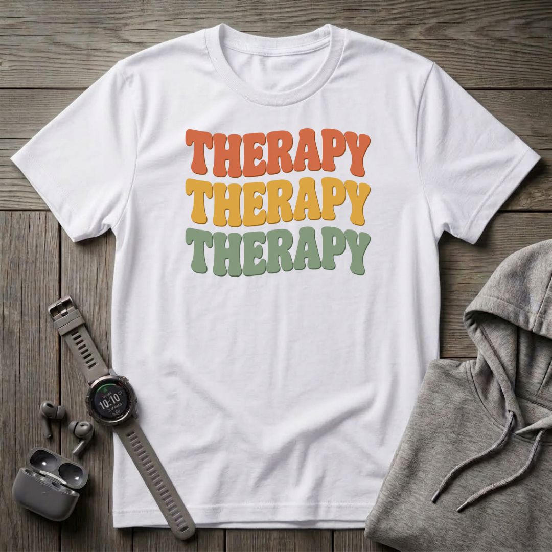 Therapy Therapy Therapy T-Shirt