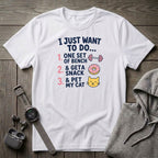 I Just Want To Do T-Shirt