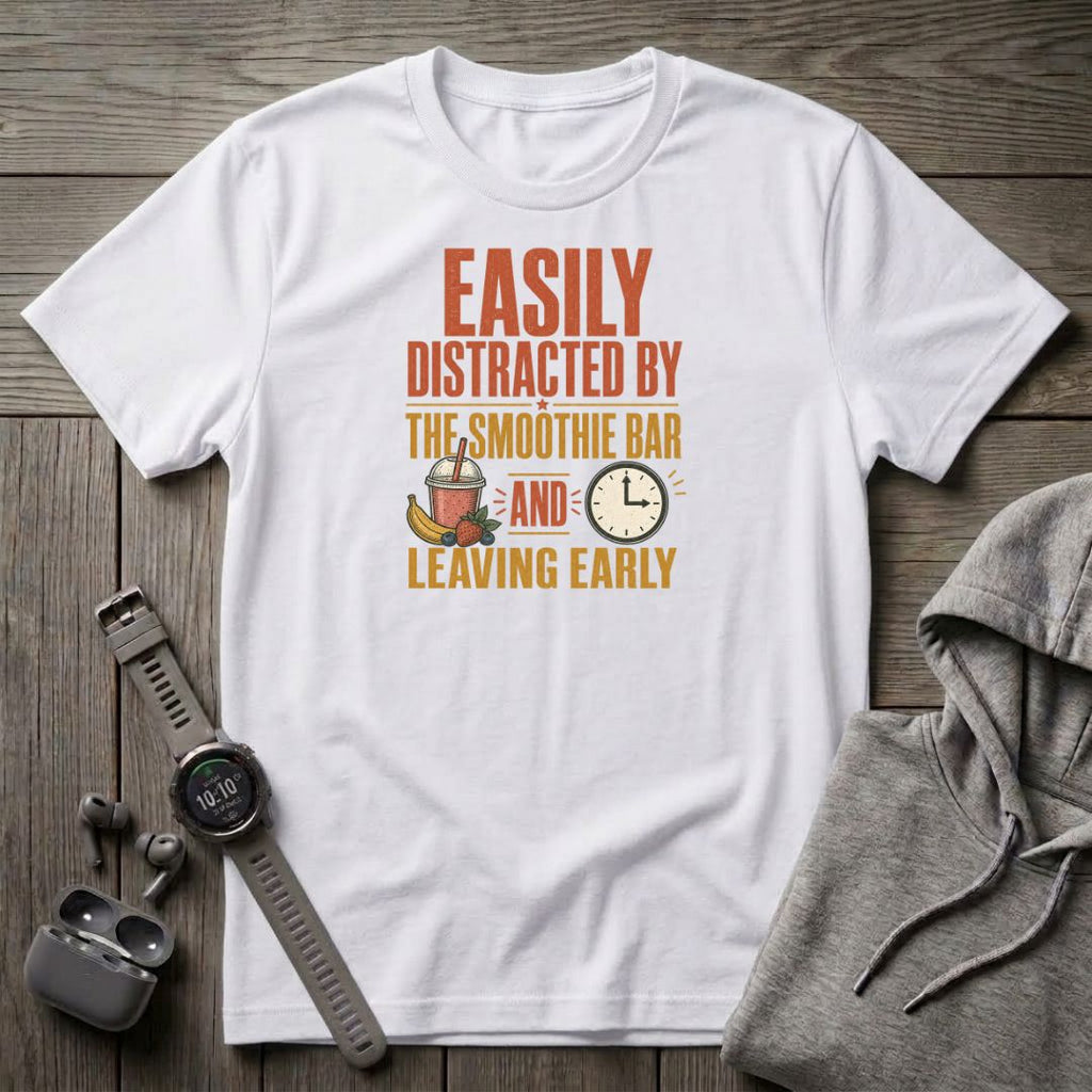 Easily Distracted by The Smoothie Bar T-Shirt