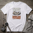 Sore Again Regretting Nothing T-Shirt