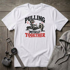 Pulling Myself Together T-Shirt