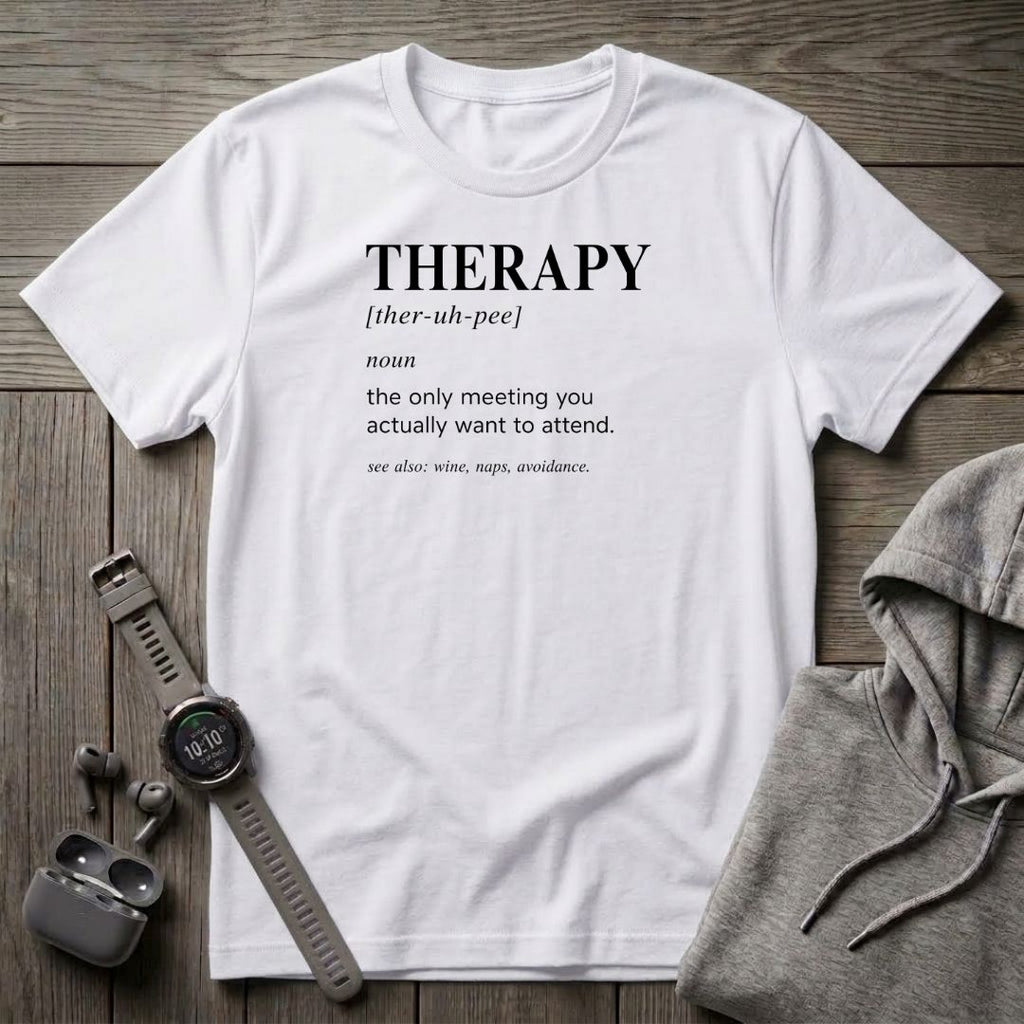 Therapy Dic T-Shirt