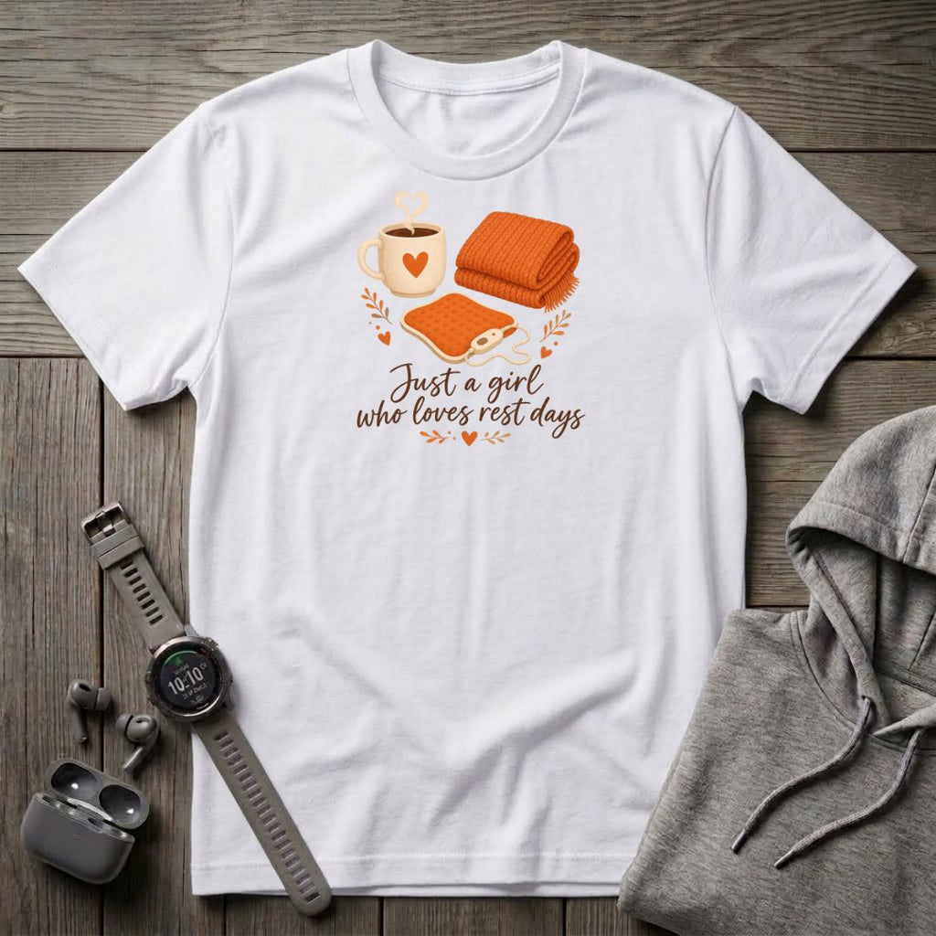 Just a Girl Who Loves Rest Days T-Shirt