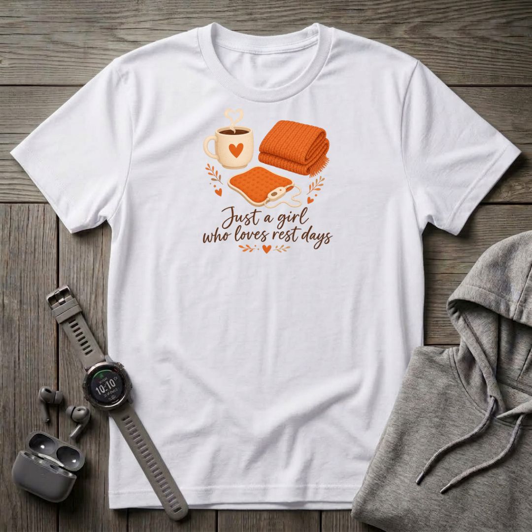 Just a Girl Who Loves Rest Days T-Shirt