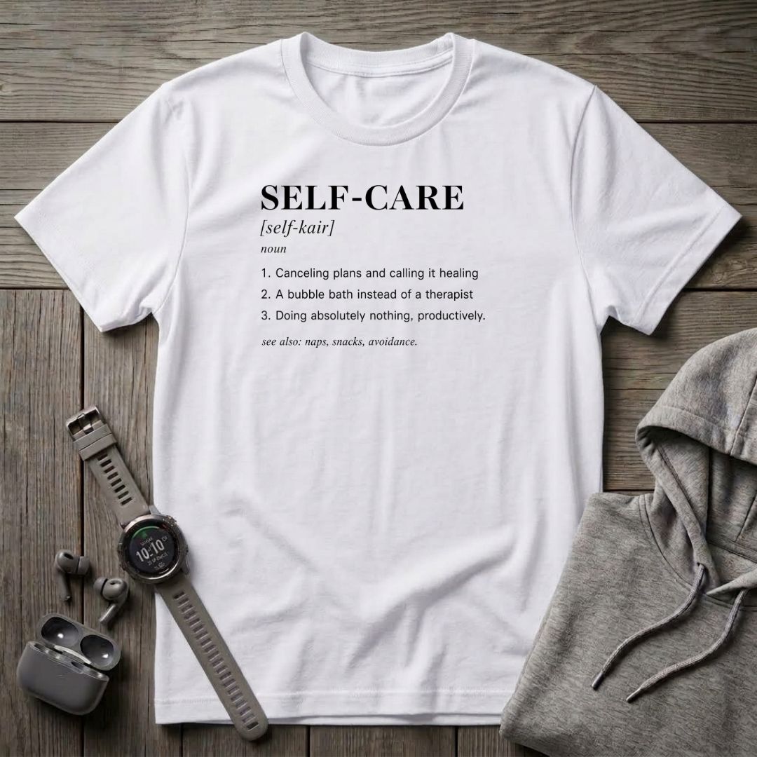 Self-Care T-Shirt