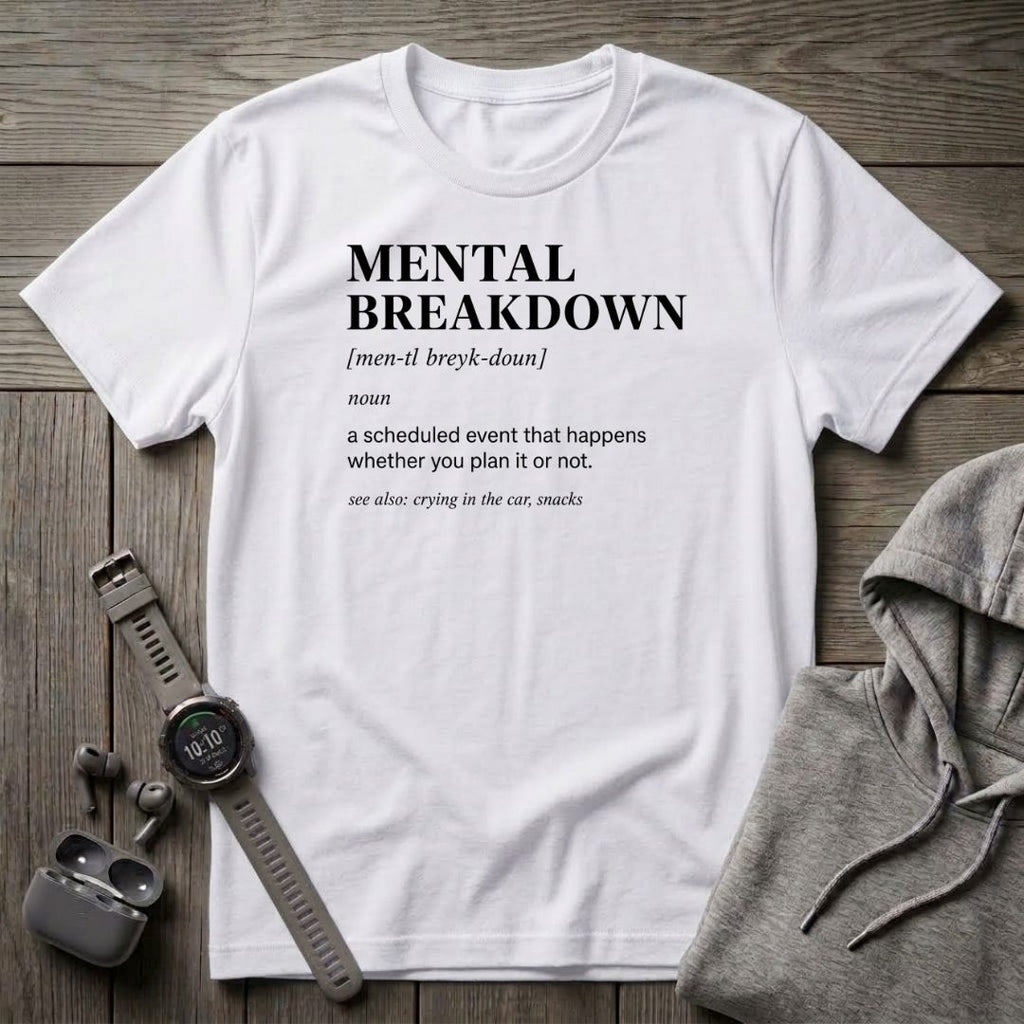 Mental Breakdown T-Shirt